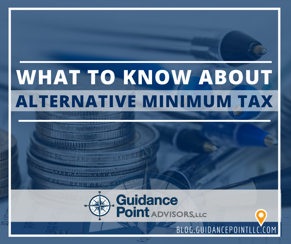 What To Know About Alternative Minimum Tax (AMT)